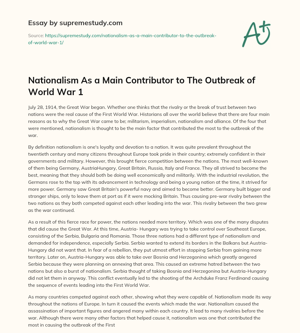 Nationalism As a Main Contributor to The Outbreak of World War 1 essay