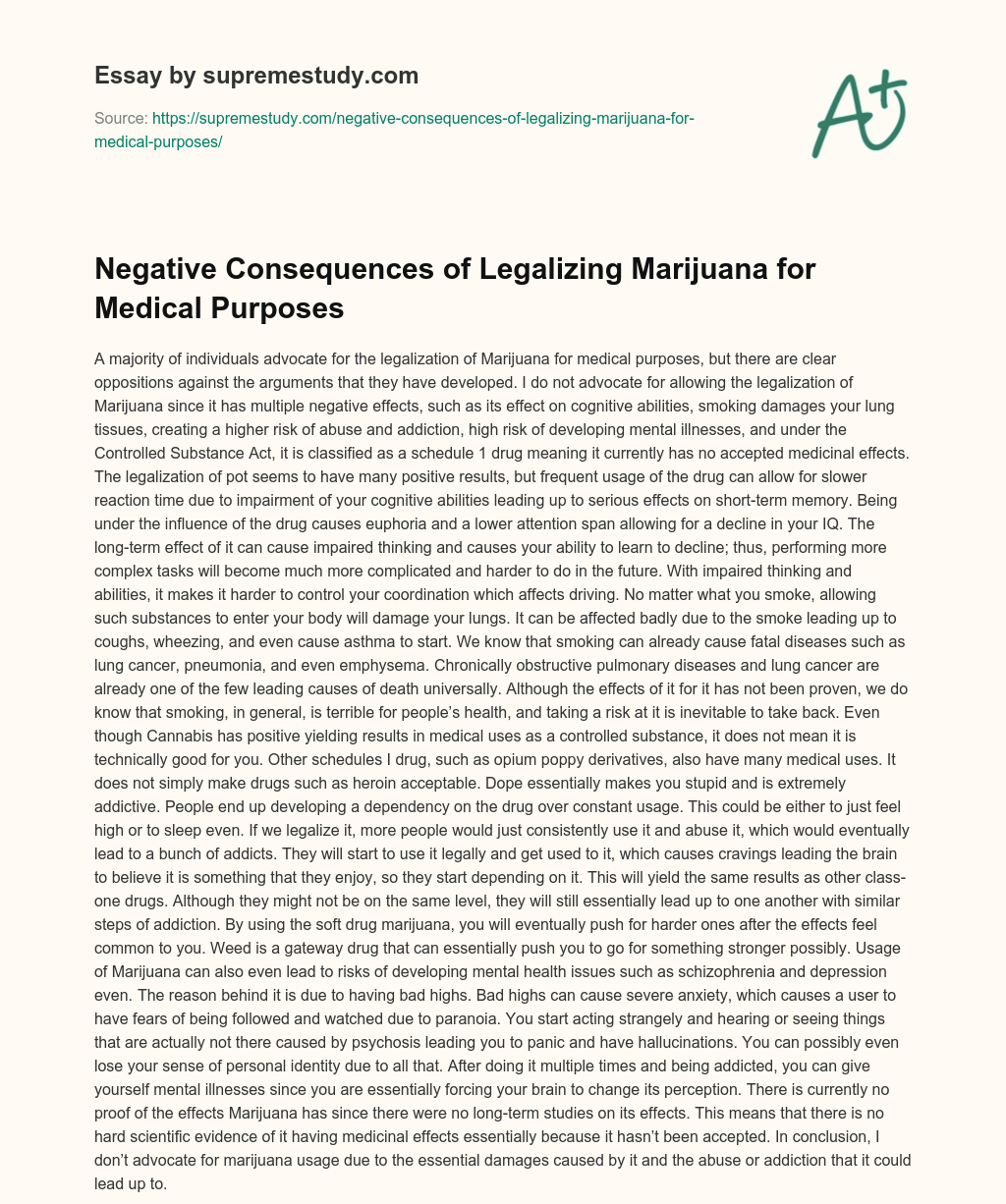 Negative Consequences of Legalizing Marijuana for Medical Purposes essay