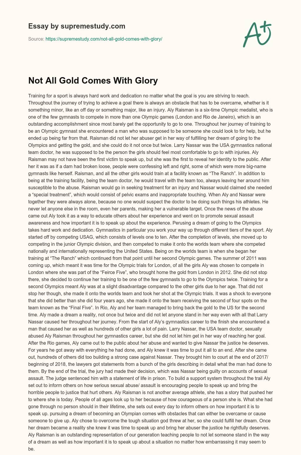 Not All Gold Comes With Glory essay