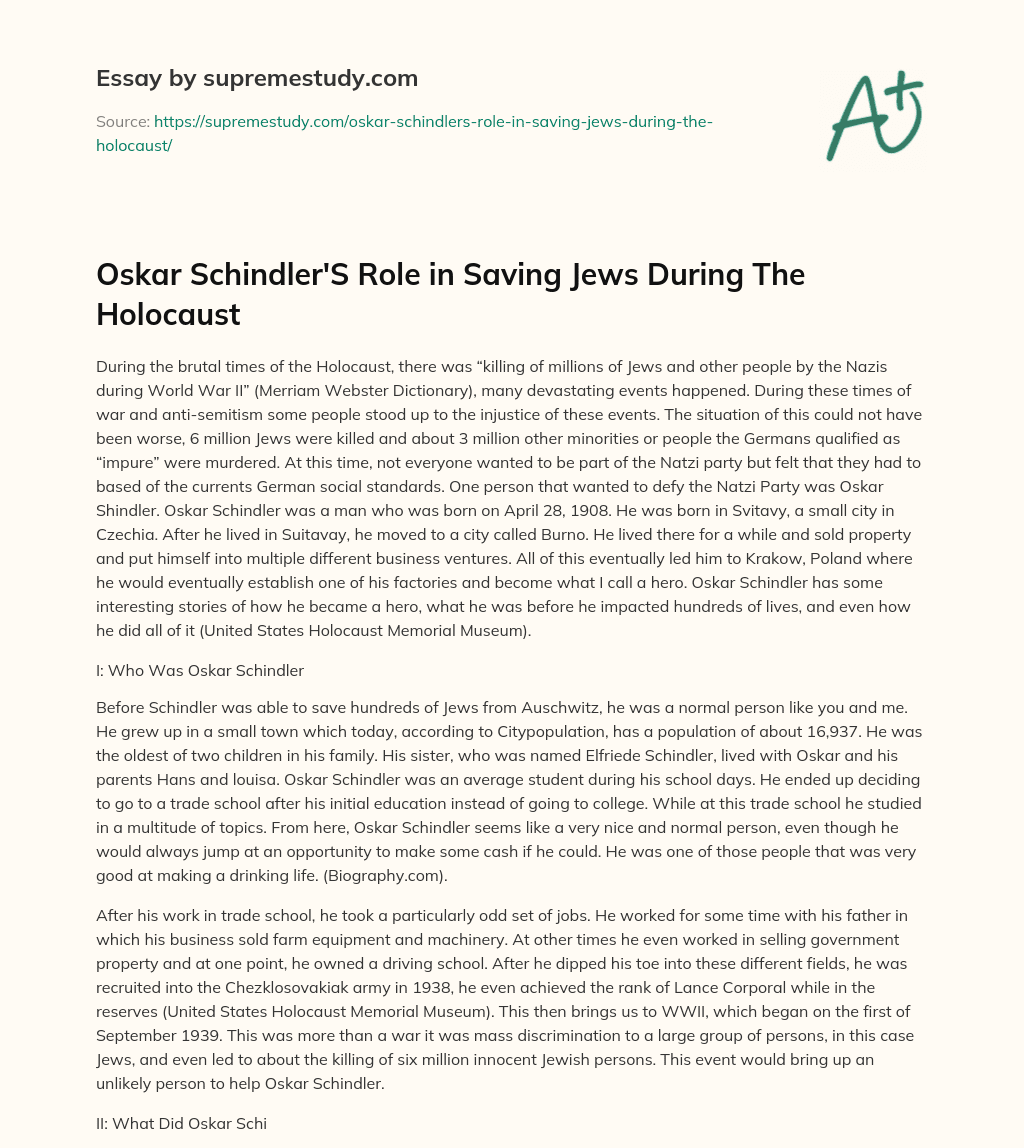 Oskar Schindler’S Role in Saving Jews During The Holocaust essay