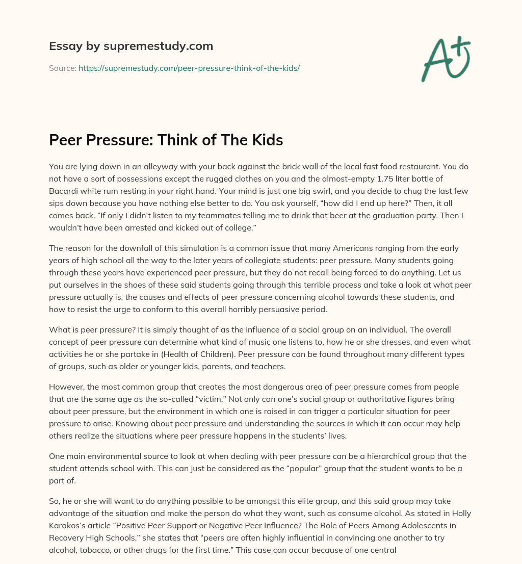 Peer Pressure: Think of The Kids essay