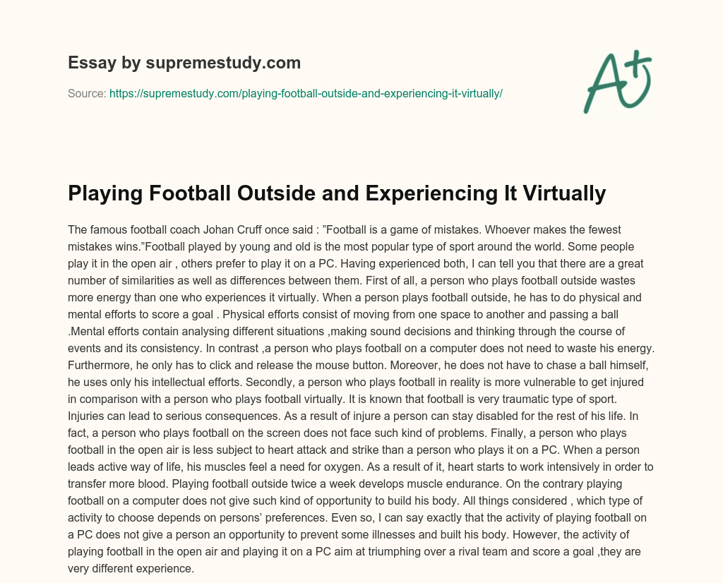 Playing Football Outside and Experiencing It Virtually   essay
