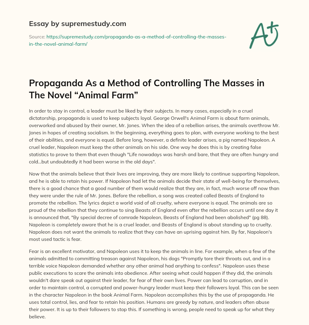 Propaganda As a Method of Controlling The Masses in The Novel “Animal Farm” essay