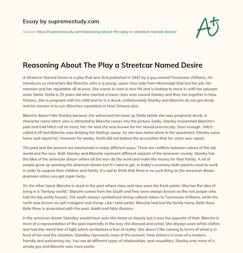 Reasoning About The Play a Streetcar Named Desire essay