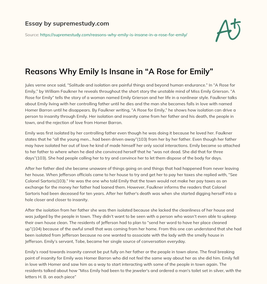 Reasons Why Emily Is Insane in “A Rose for Emily” essay