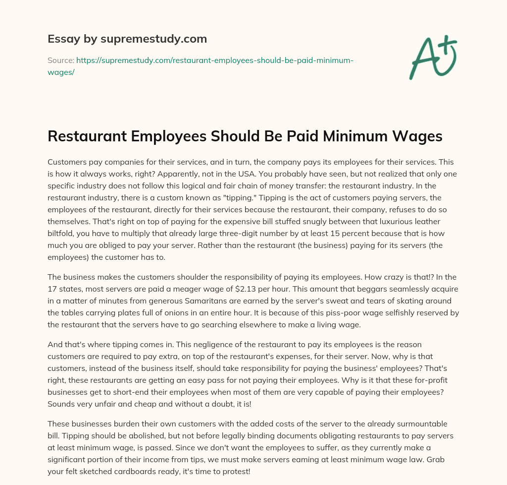 Restaurant Employees Should Be Paid Minimum Wages essay