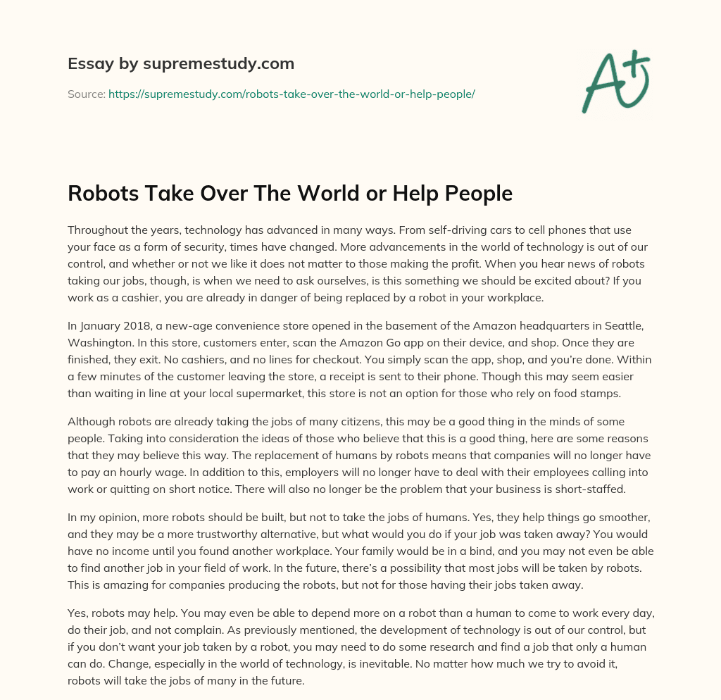 Robots Take Over The World or Help People essay