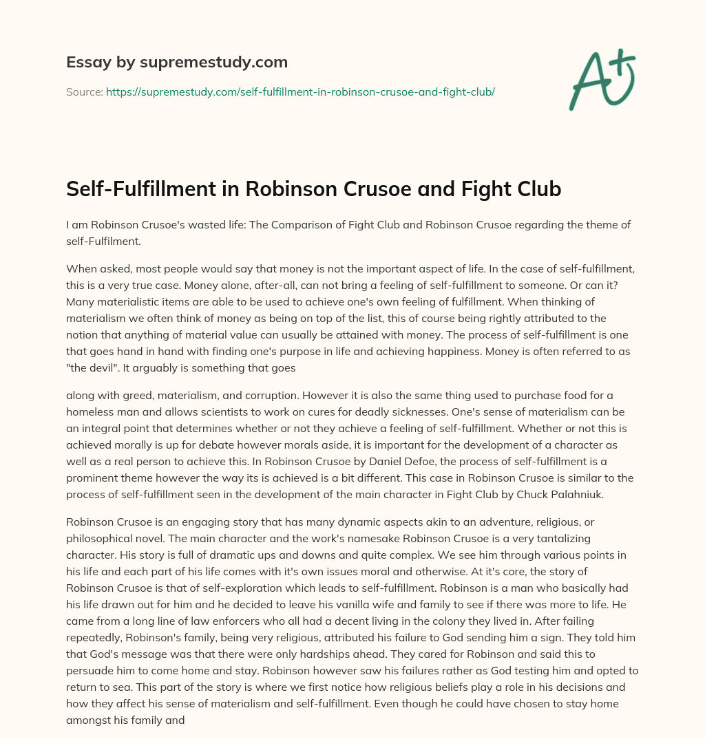 Self-Fulfillment in Robinson Crusoe and Fight Club essay
