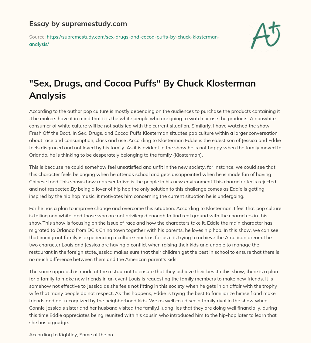 “Sex, Drugs, and Cocoa Puffs” By Chuck  Klosterman Analysis essay