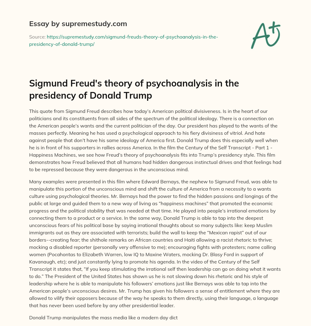 Sigmund Freud’s theory of psychoanalysis in the presidency of Donald Trump essay
