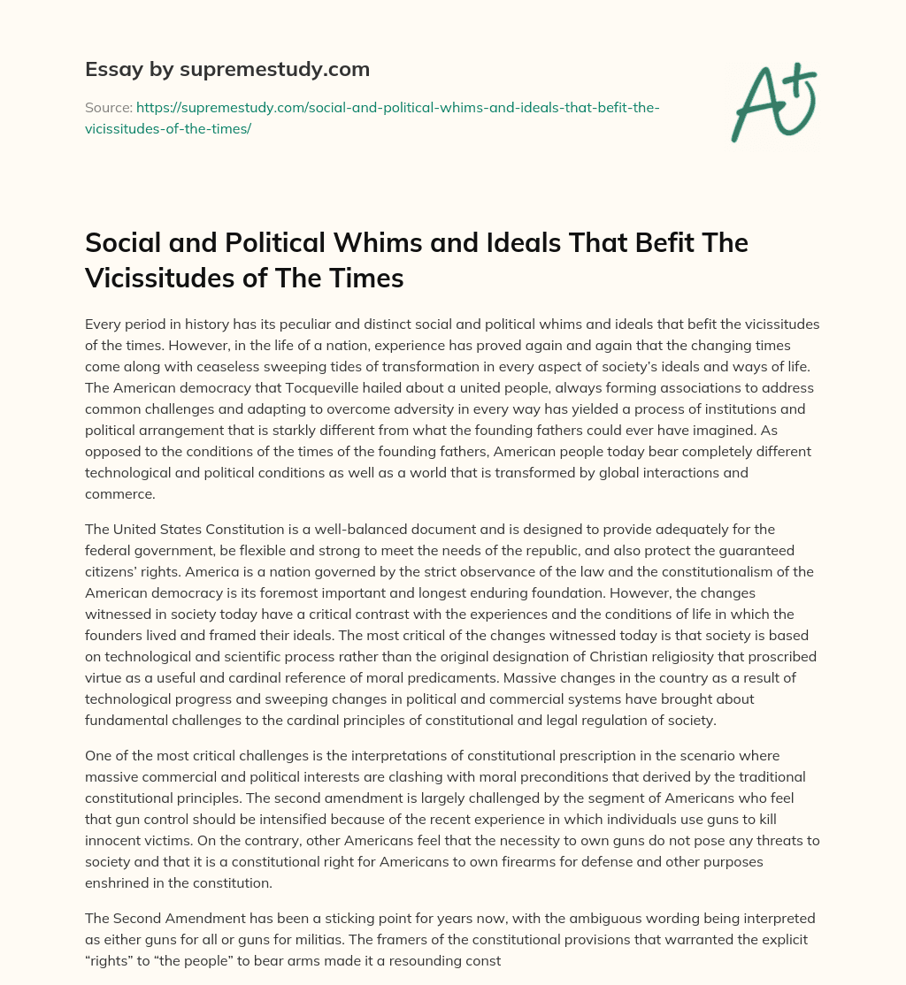 Social and Political Whims and Ideals That Befit The Vicissitudes of The Times essay