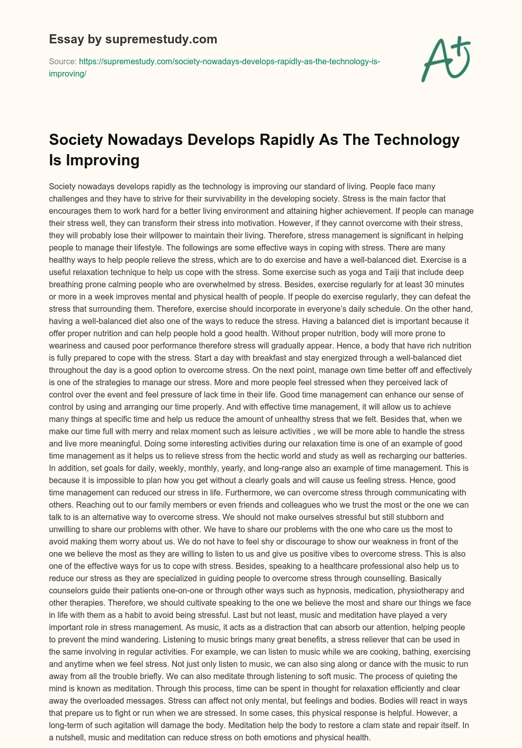 Society Nowadays Develops Rapidly As The Technology Is Improving essay