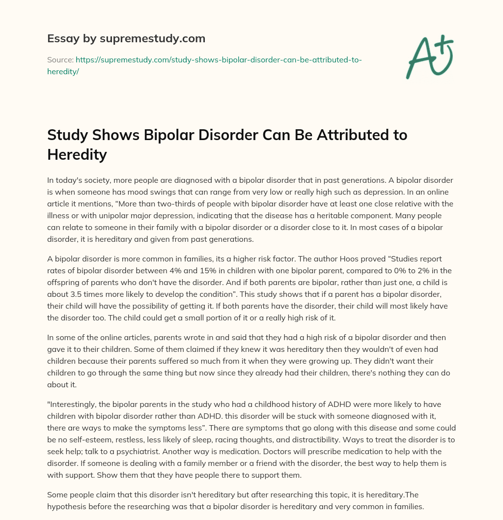 Study Shows Bipolar Disorder Can Be Attributed to Heredity essay