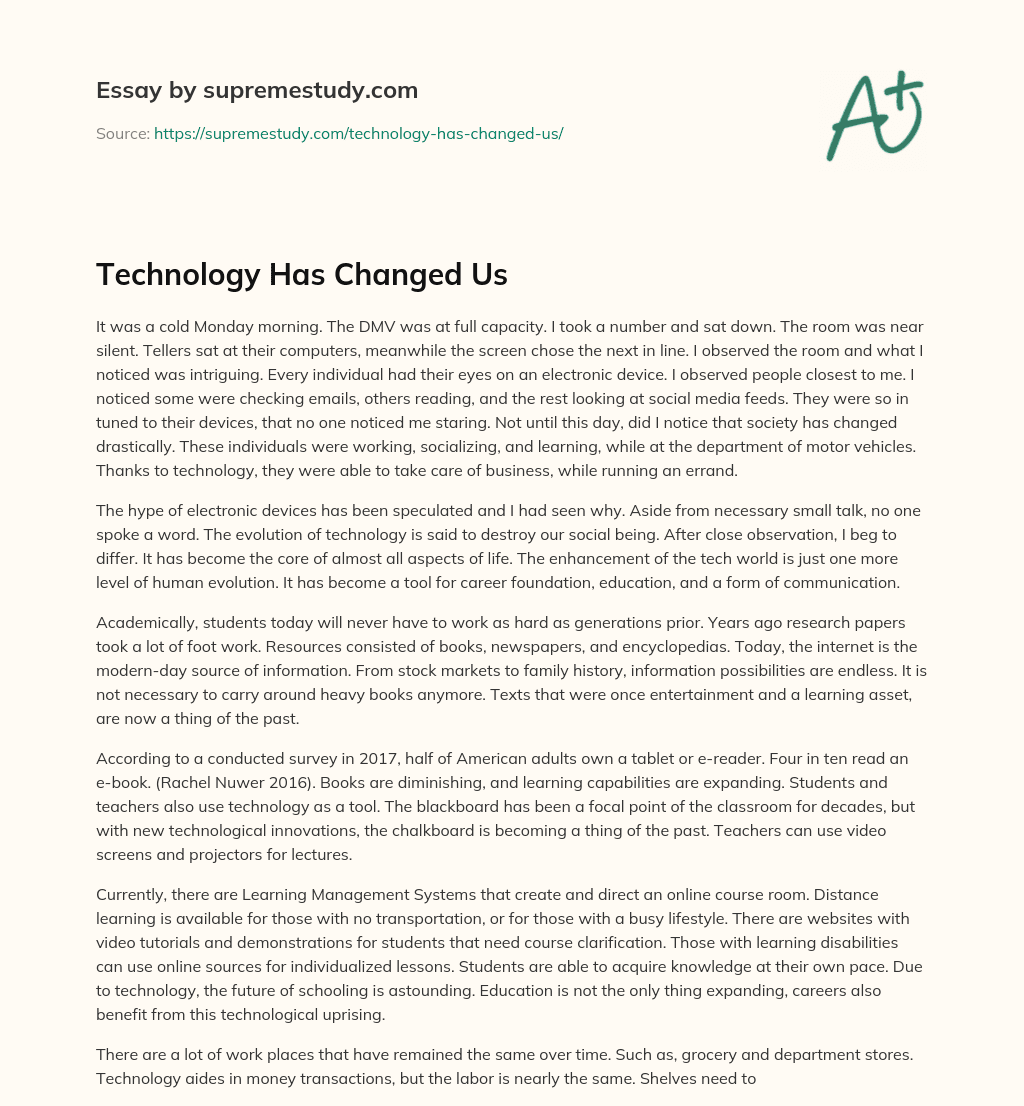 Technology Has Changed Us essay