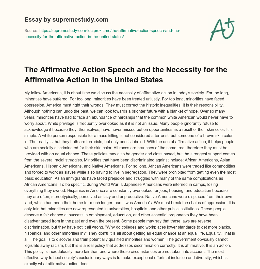 The Affirmative Action Speech and the Necessity for the Affirmative Action in the United States essay