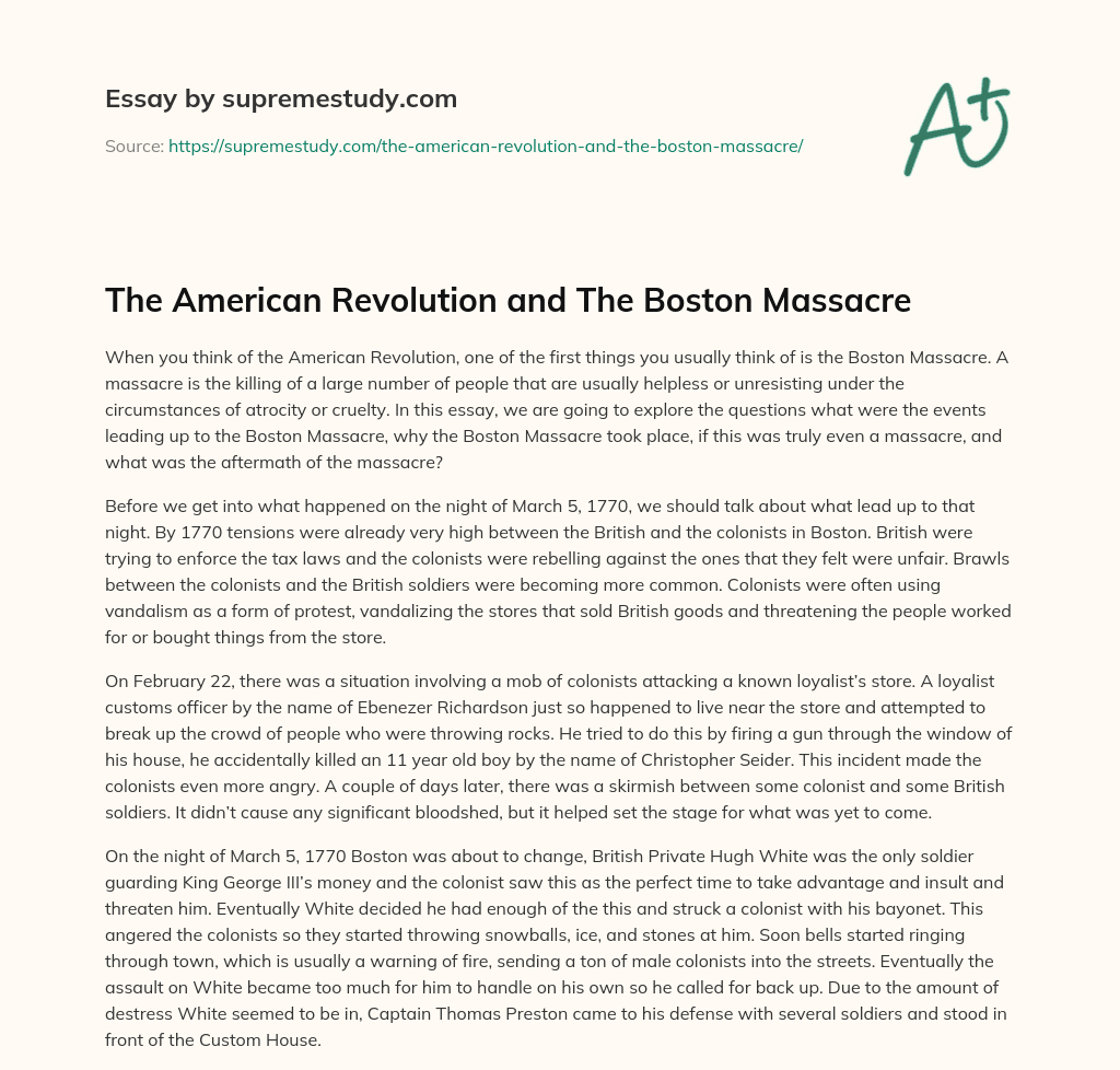 The American Revolution and The Boston Massacre essay