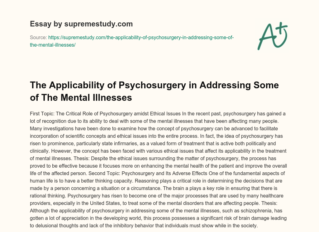 The Applicability of Psychosurgery in Addressing Some of The Mental Illnesses essay