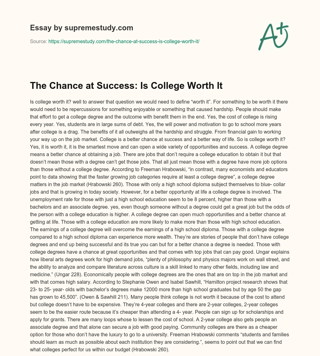 The Chance at Success: Is College Worth It essay