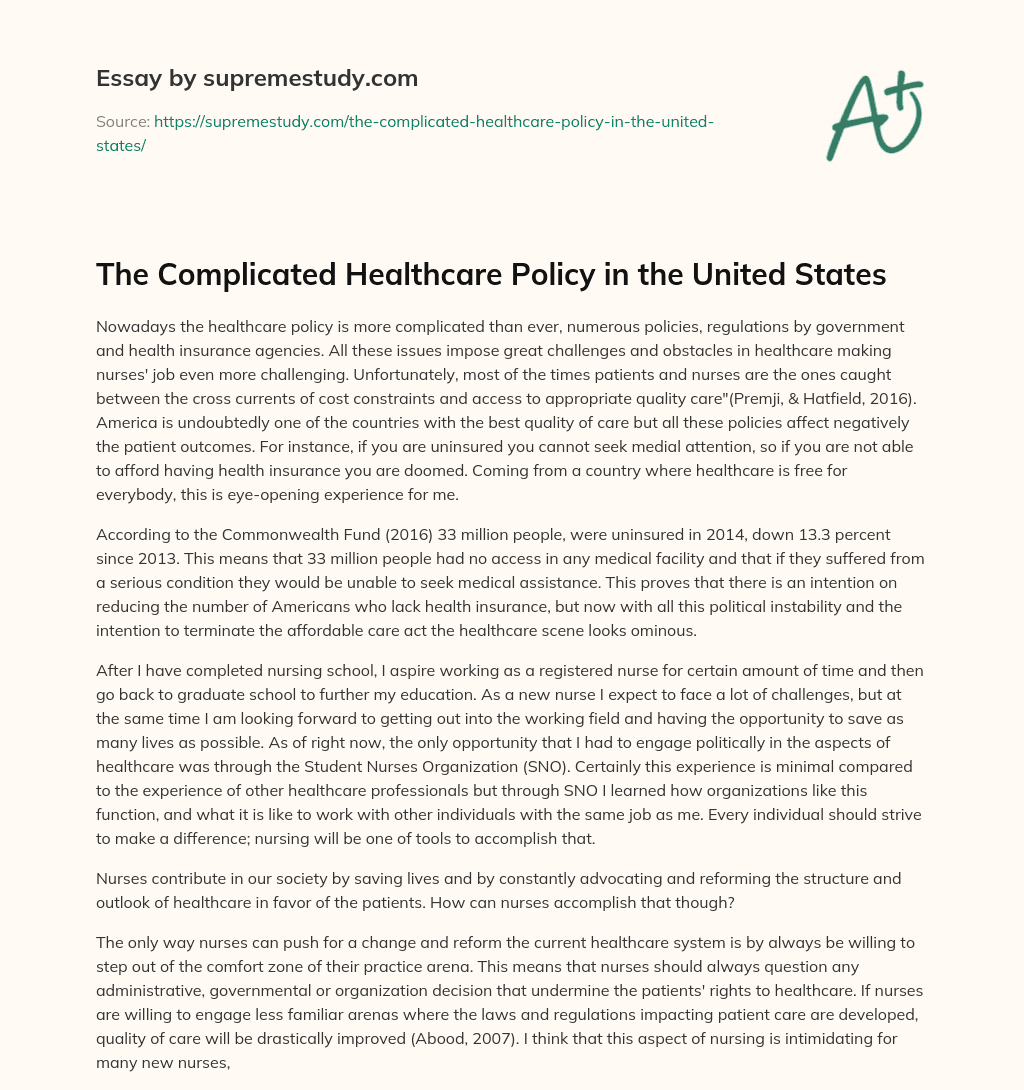 The Complicated Healthcare Policy in the United States essay