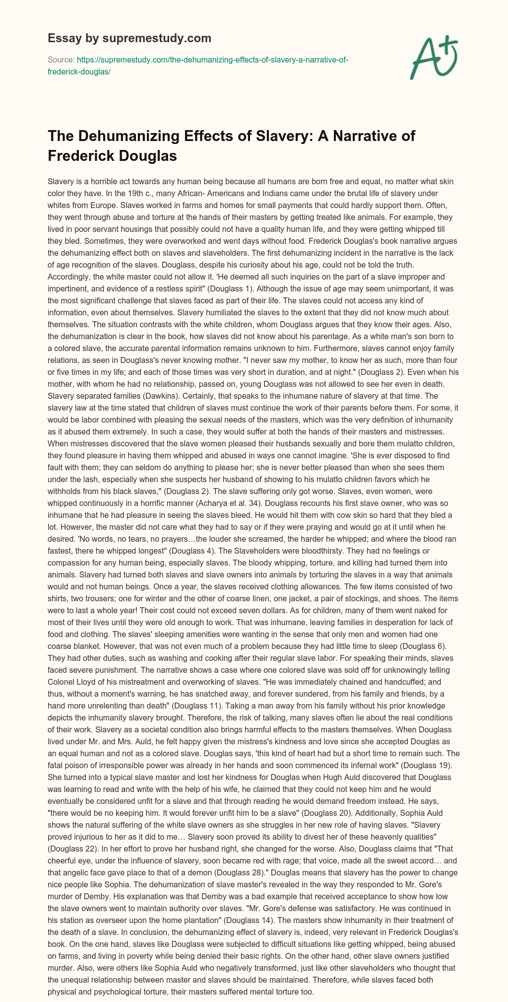 The Dehumanizing Effects of Slavery: A Narrative of Frederick Douglas essay