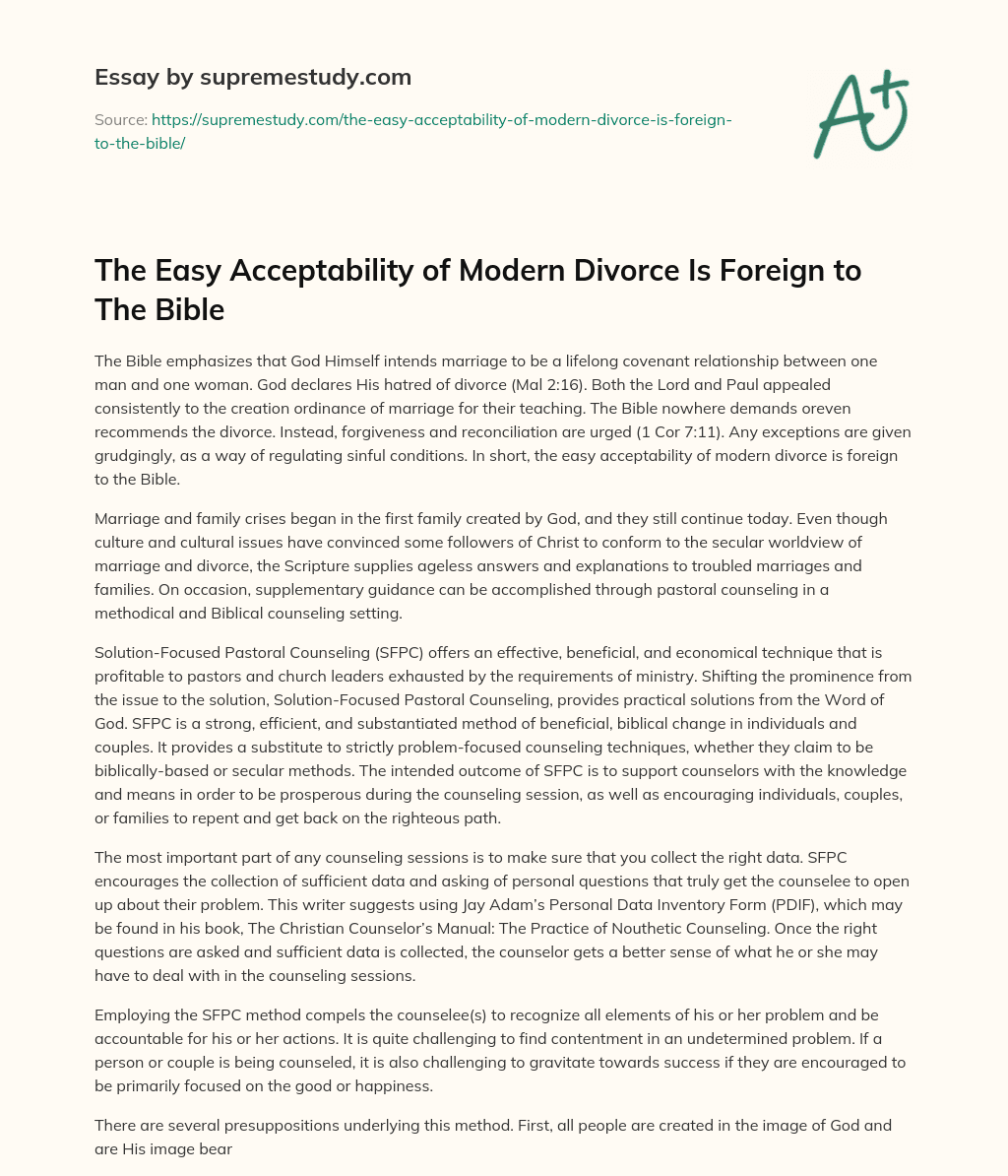The Easy Acceptability of Modern Divorce Is Foreign to The Bible essay