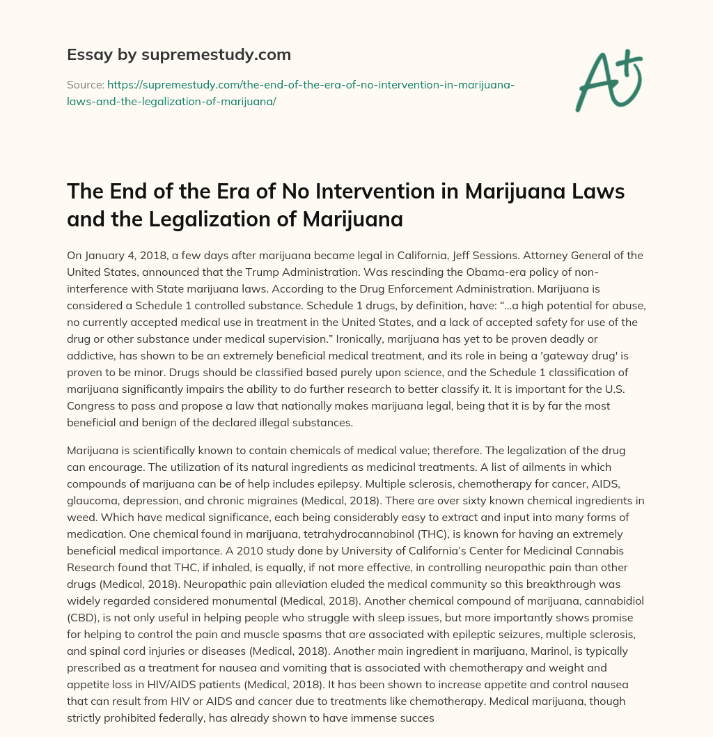 The End of the Era of No Intervention in Marijuana Laws and the Legalization of Marijuana essay