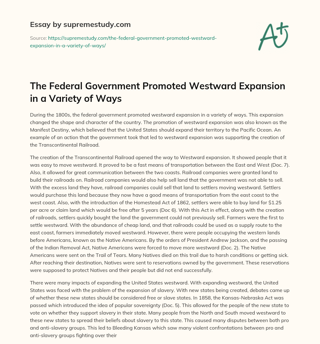 The Federal Government Promoted Westward Expansion in a Variety of Ways essay