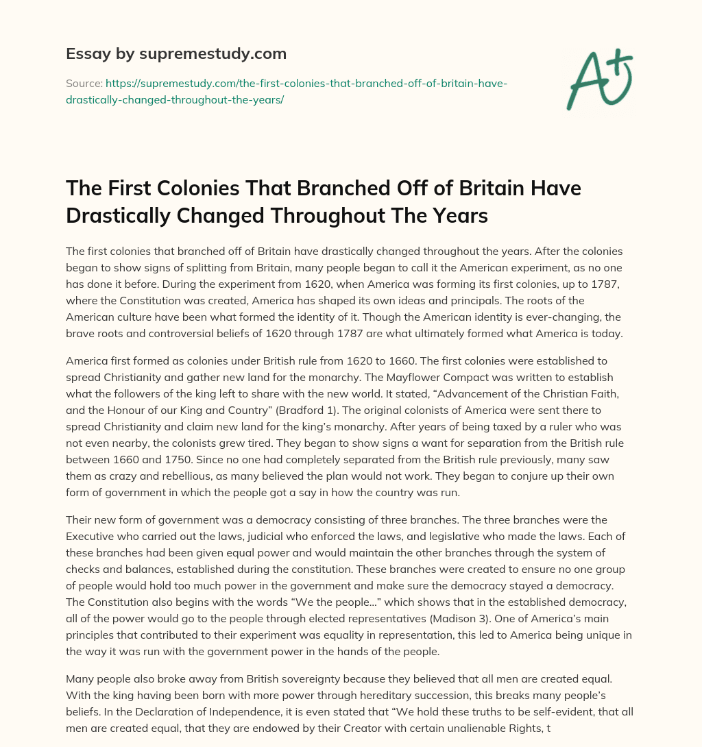 The First Colonies That Branched Off of Britain Have Drastically Changed Throughout The Years essay
