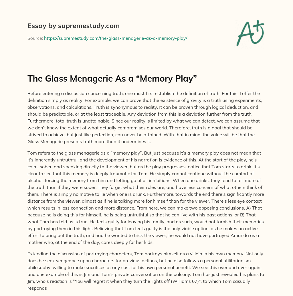 The Glass Menagerie As a “Memory Play” essay