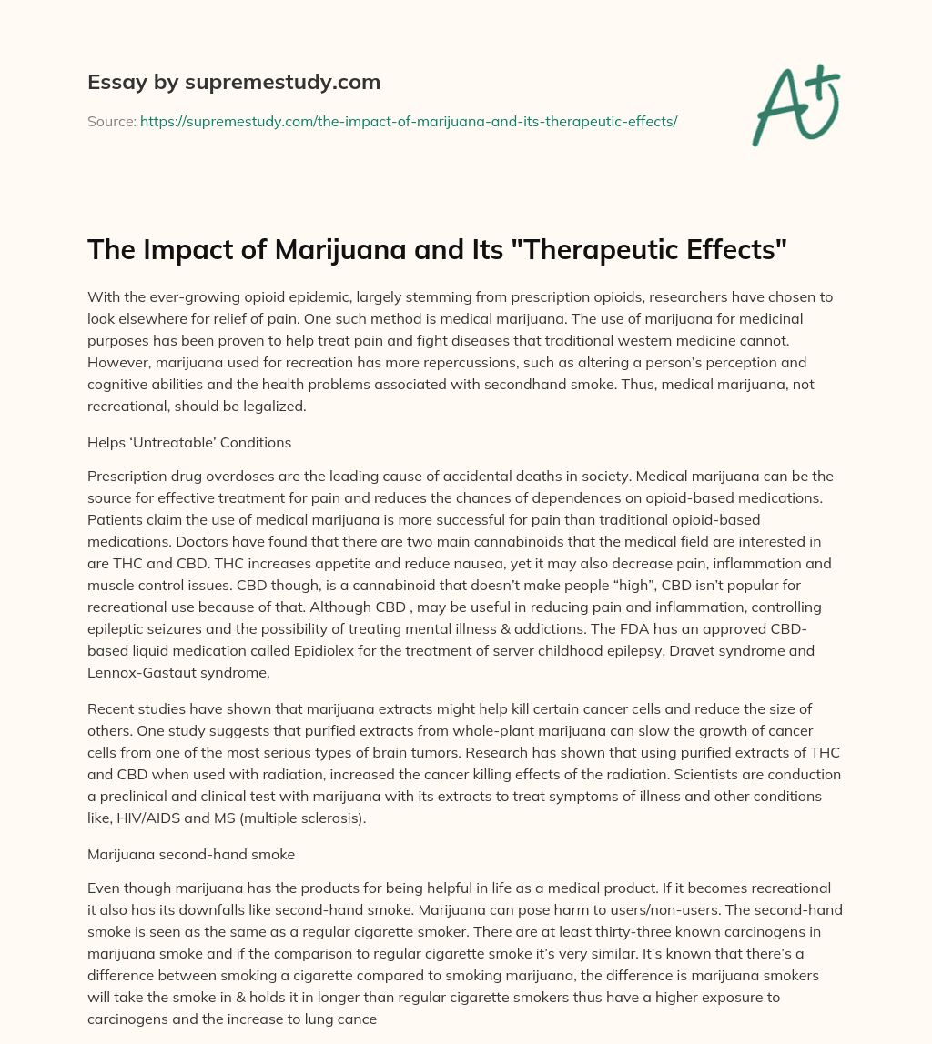 The Impact of Marijuana and Its “Therapeutic Effects” essay