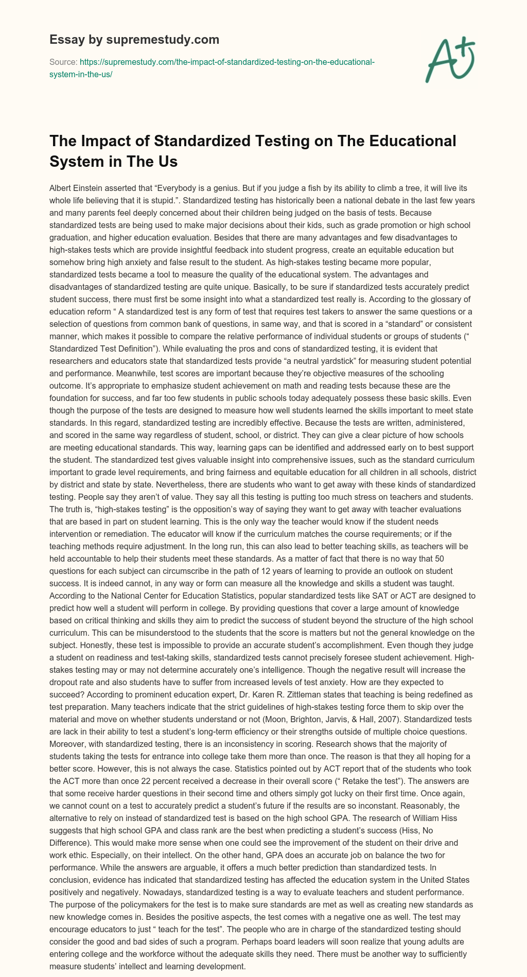 The Impact of Standardized Testing on The Educational System in The Us essay