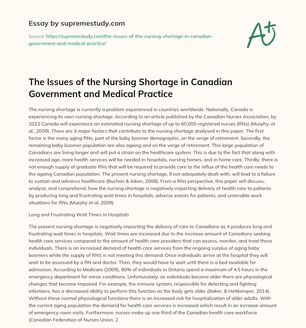 The Issues of the Nursing Shortage in Canadian Government and Medical Practice essay