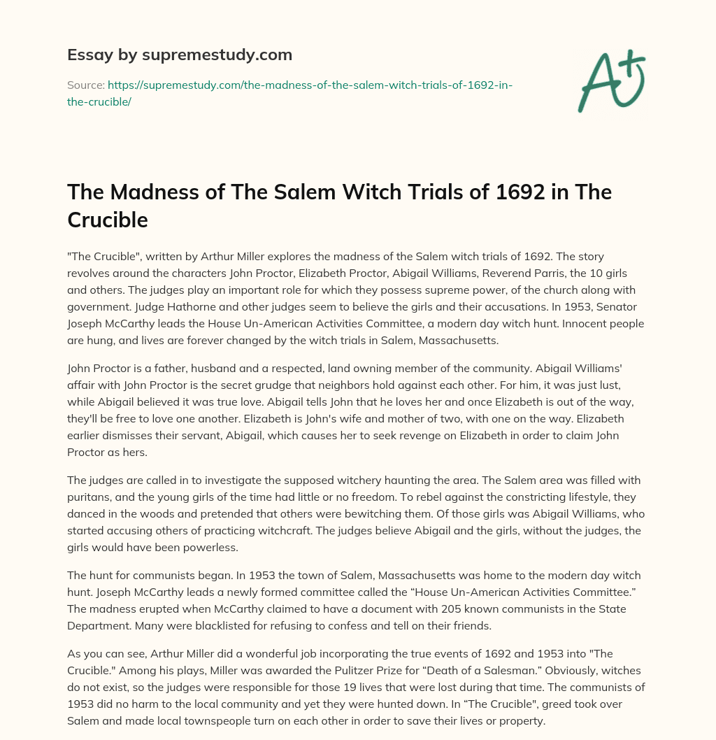 The Madness of The Salem Witch Trials of 1692 in The Crucible essay