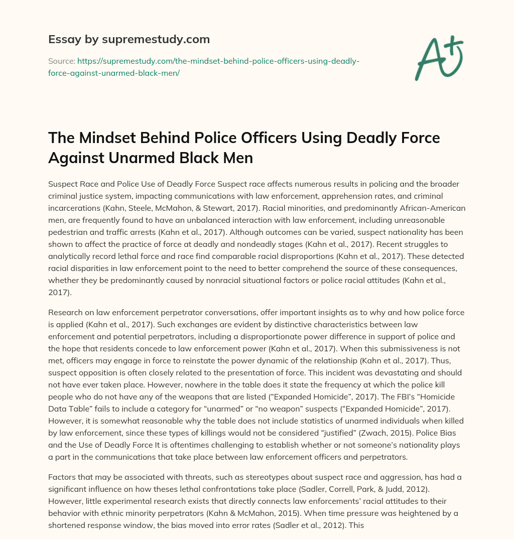 The Mindset Behind Police Officers Using Deadly Force Against Unarmed Black Men    essay