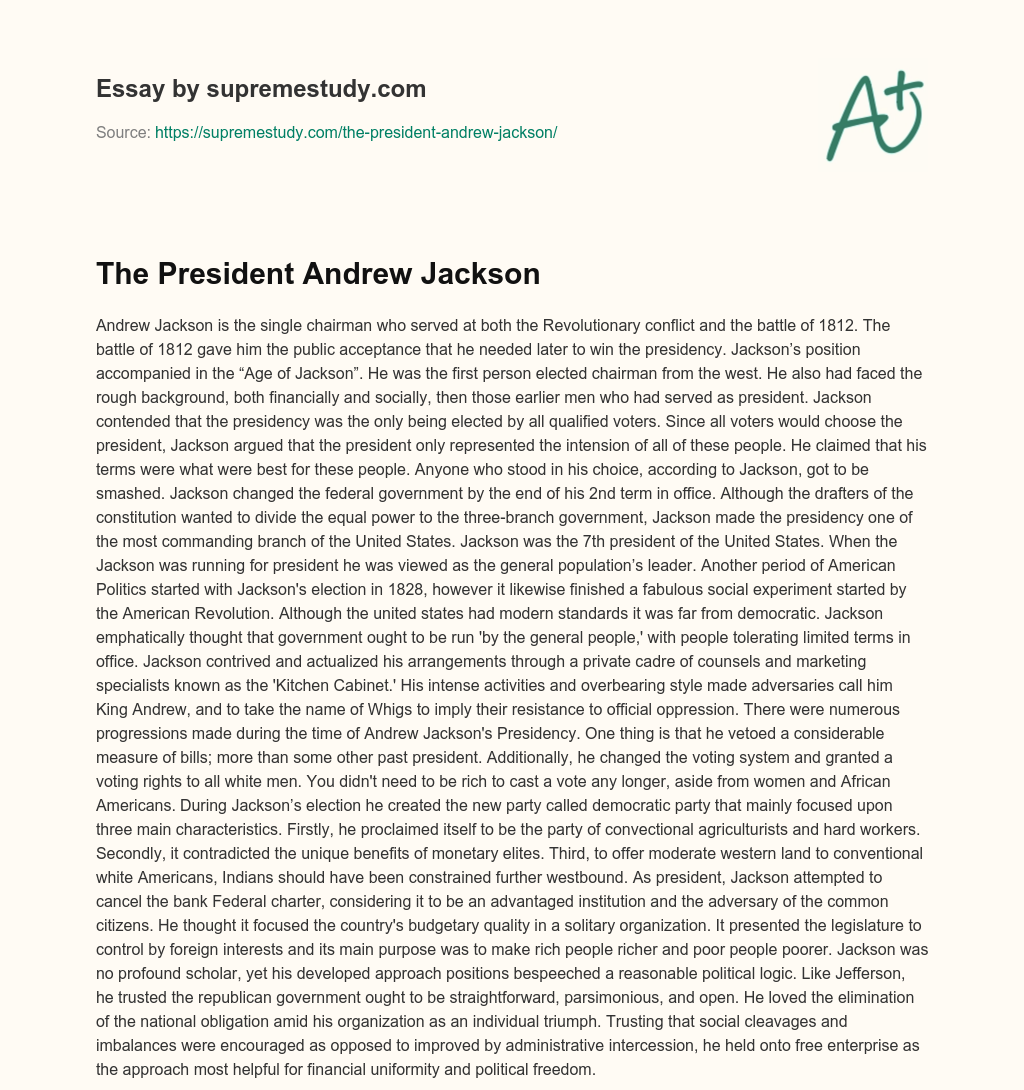 The President Andrew Jackson essay