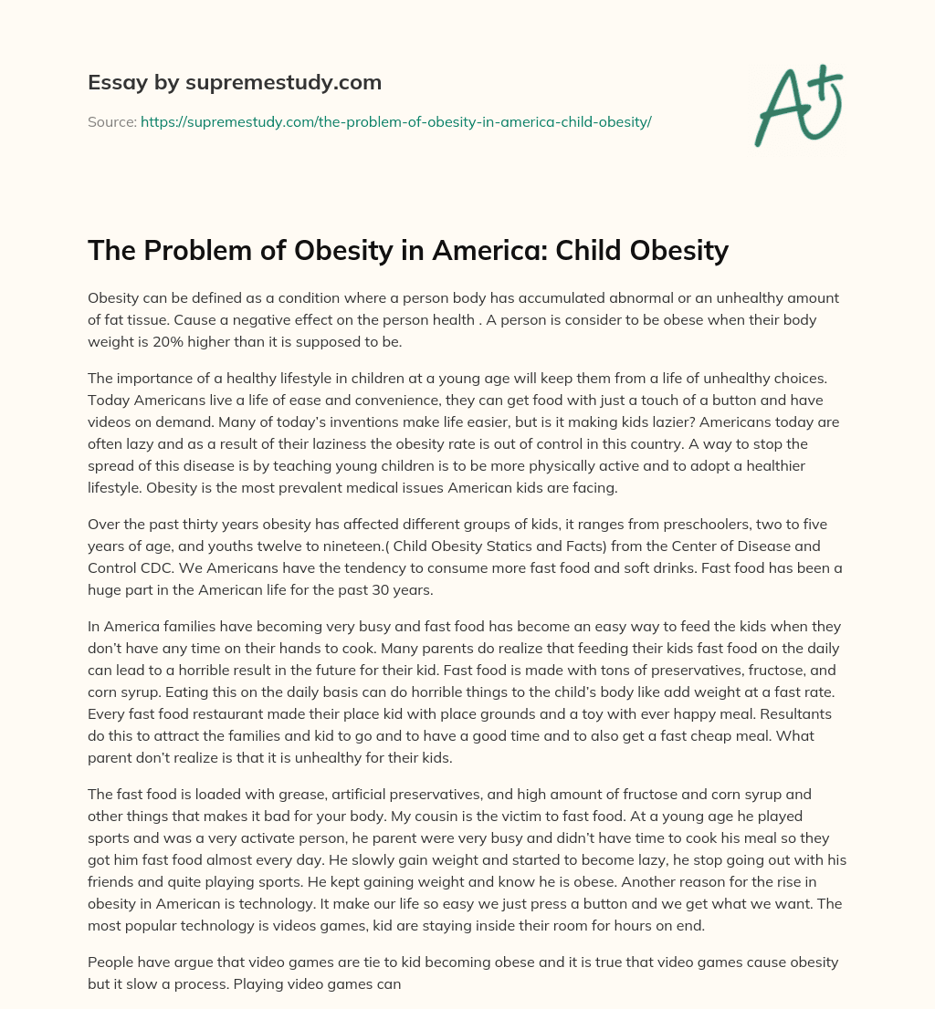 The Problem of Obesity in America: Child Obesity essay