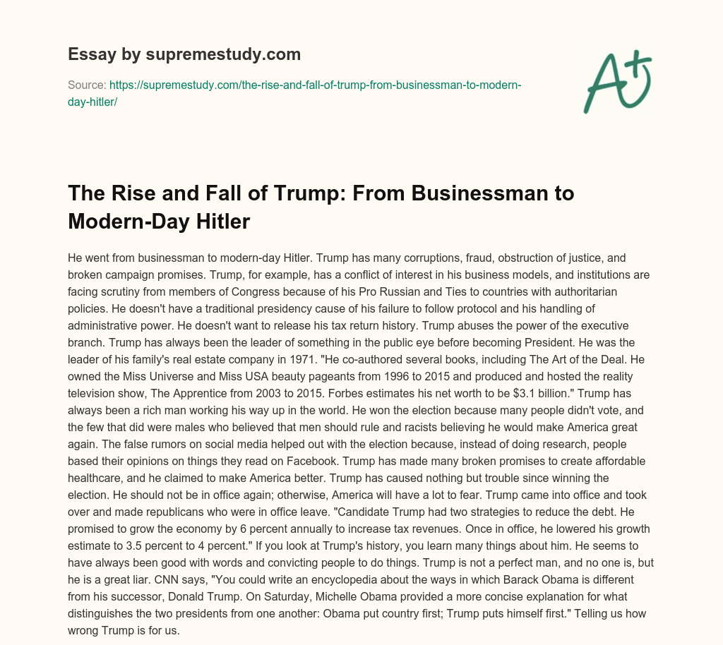The Rise and Fall of Trump: From Businessman to Modern-Day Hitler essay