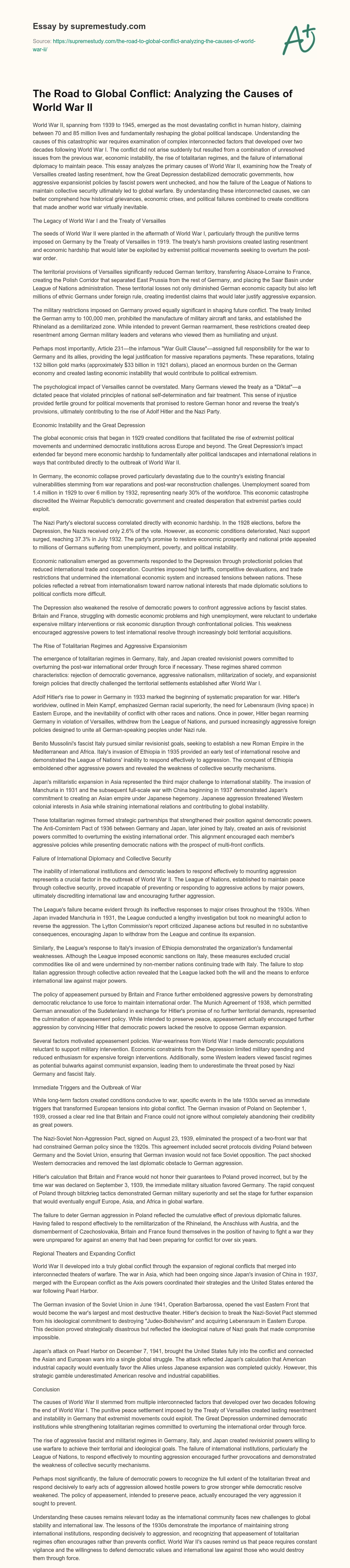 The Road to Global Conflict: Analyzing the Causes of World War II essay
