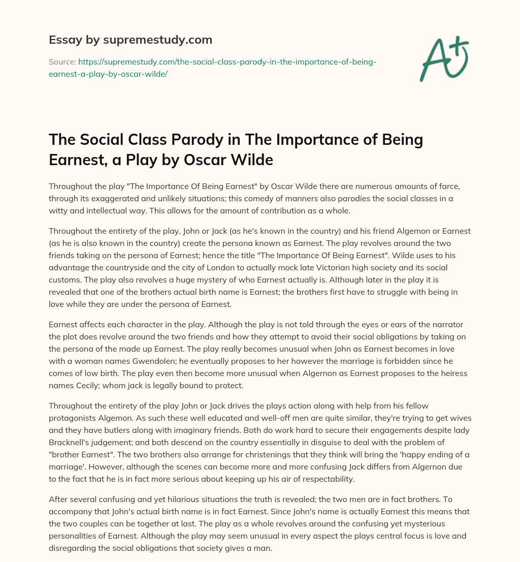 The Social Class Parody in The Importance of Being Earnest, a Play by Oscar Wilde essay