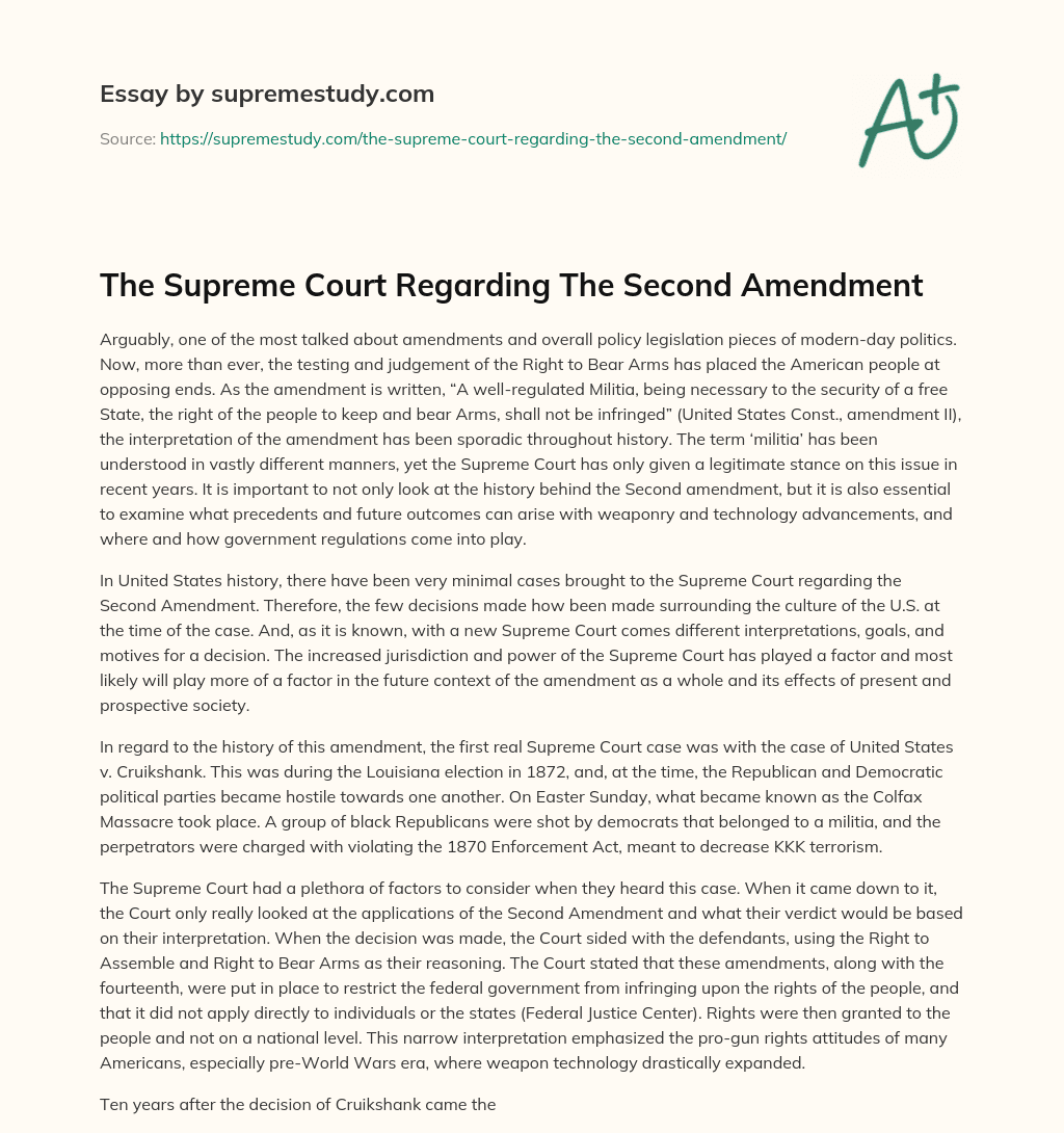 The Supreme Court Regarding The Second Amendment essay