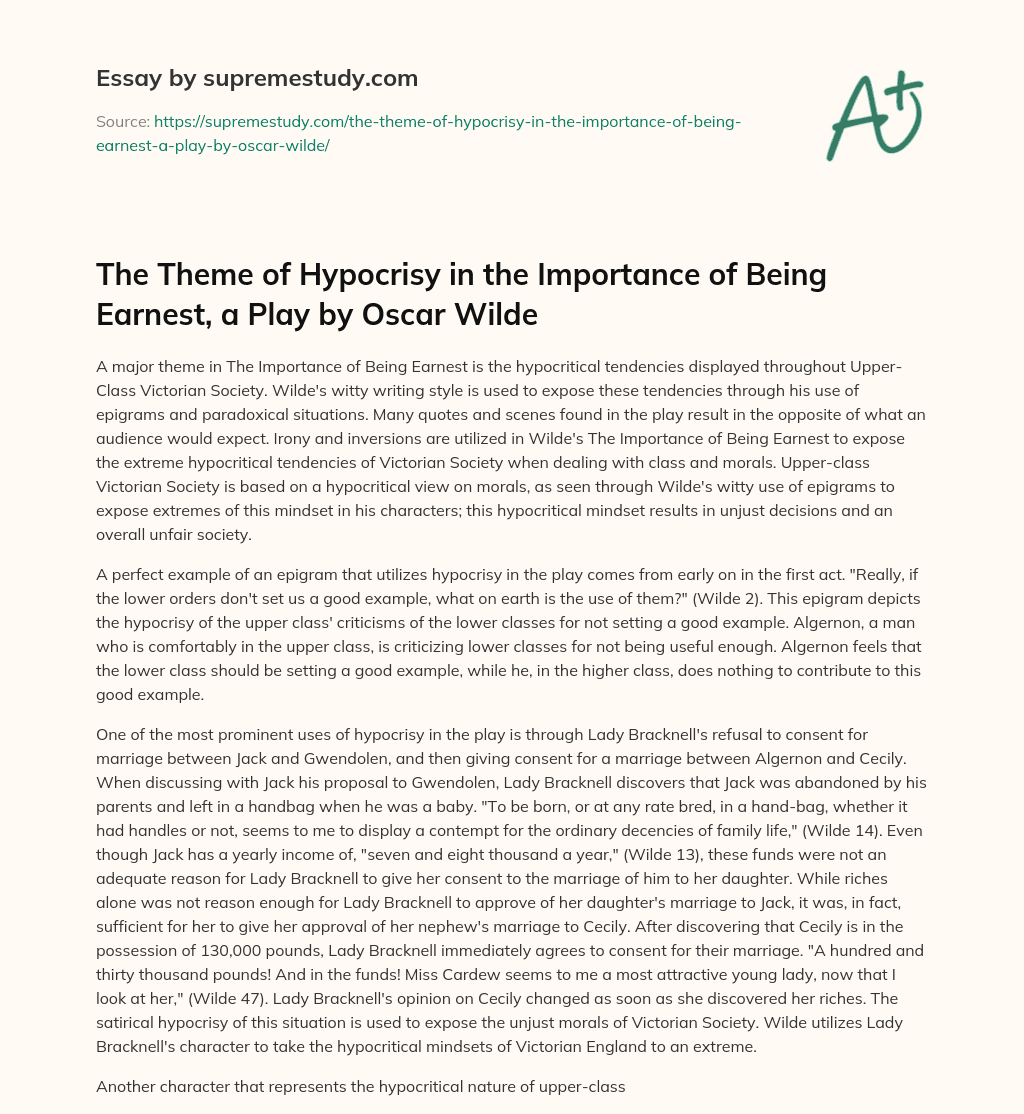 The Theme of Hypocrisy in the Importance of Being Earnest, a Play by Oscar Wilde essay