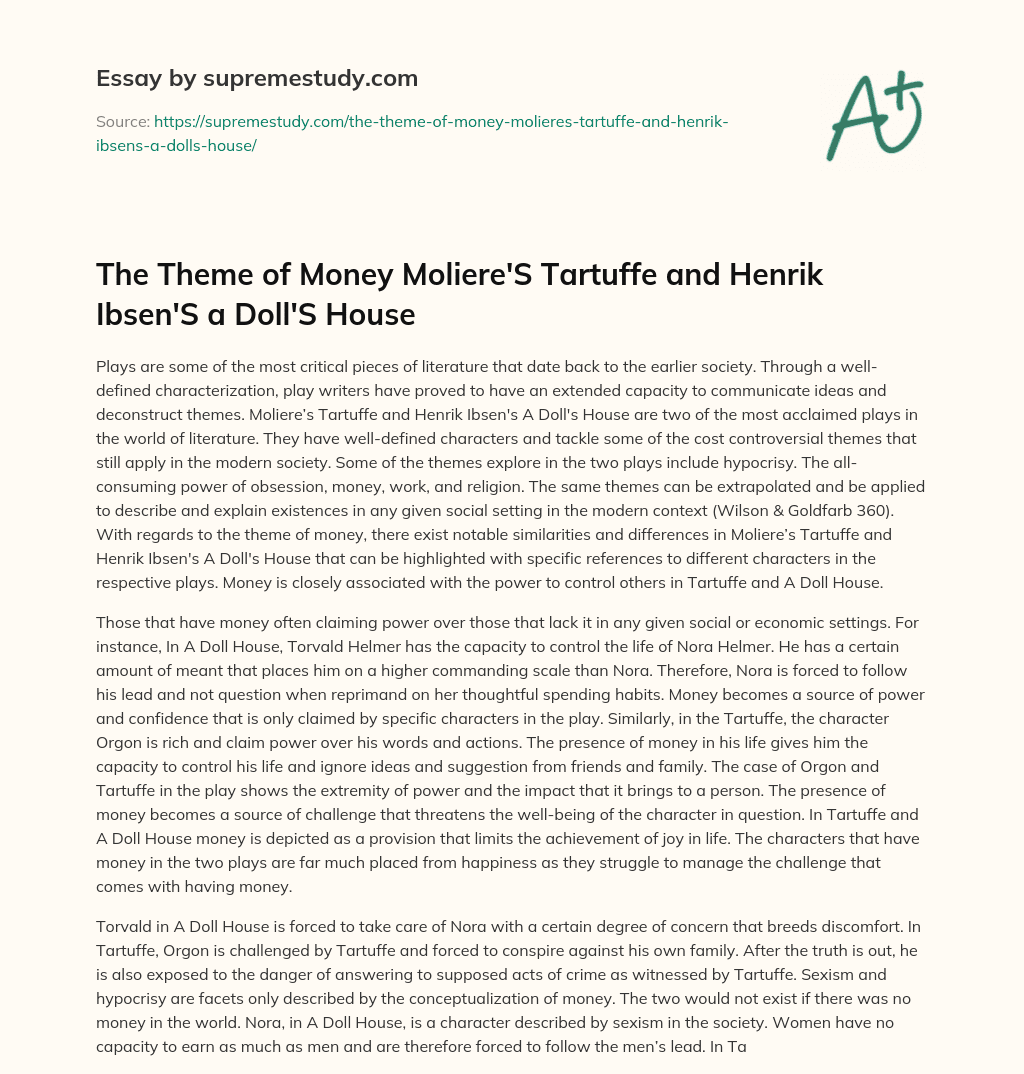 The Theme of Money Moliere’S Tartuffe and Henrik Ibsen’S a Doll’S House essay