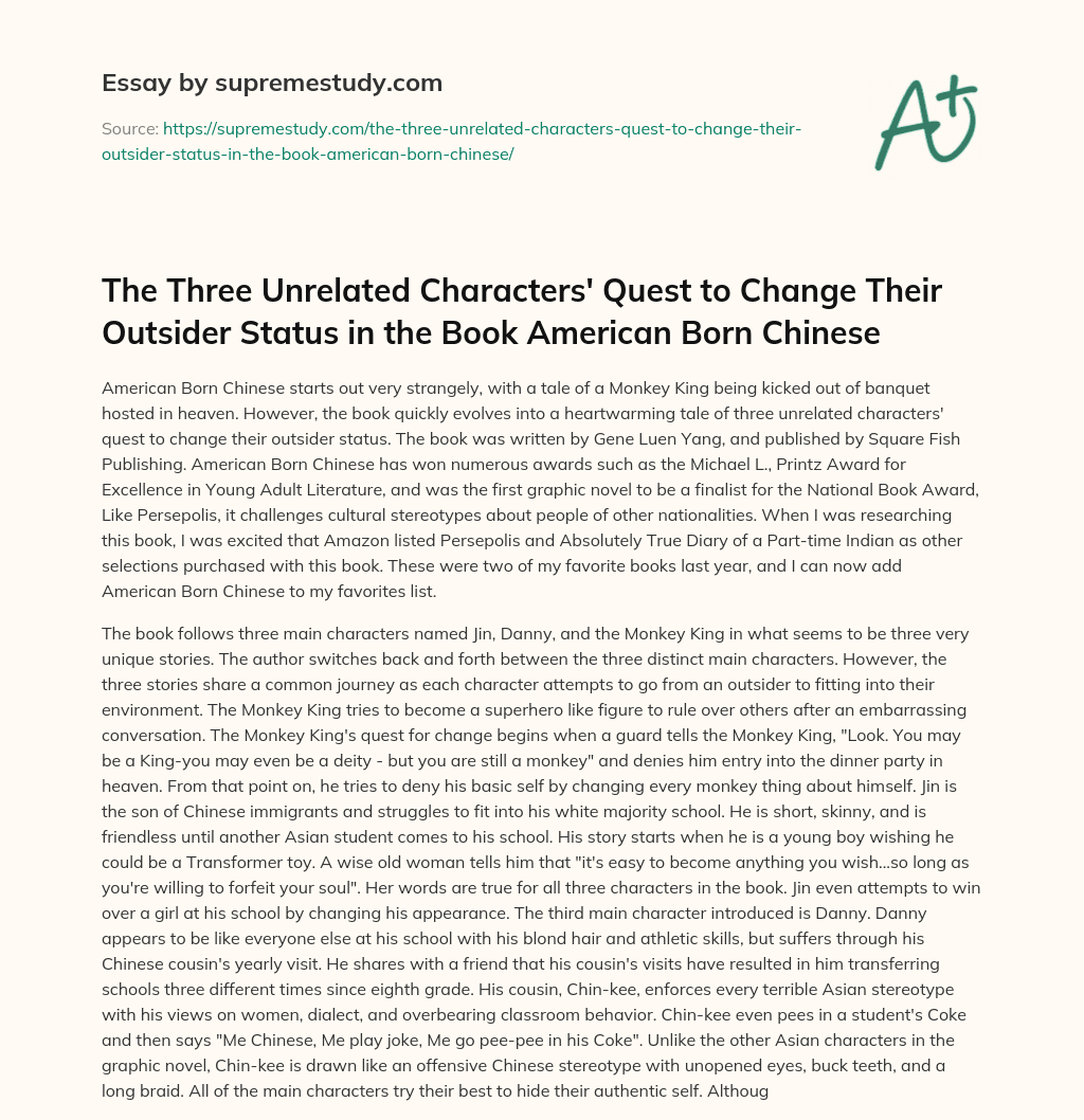 The Three Unrelated Characters’ Quest to Change Their Outsider Status in the Book American Born Chinese essay