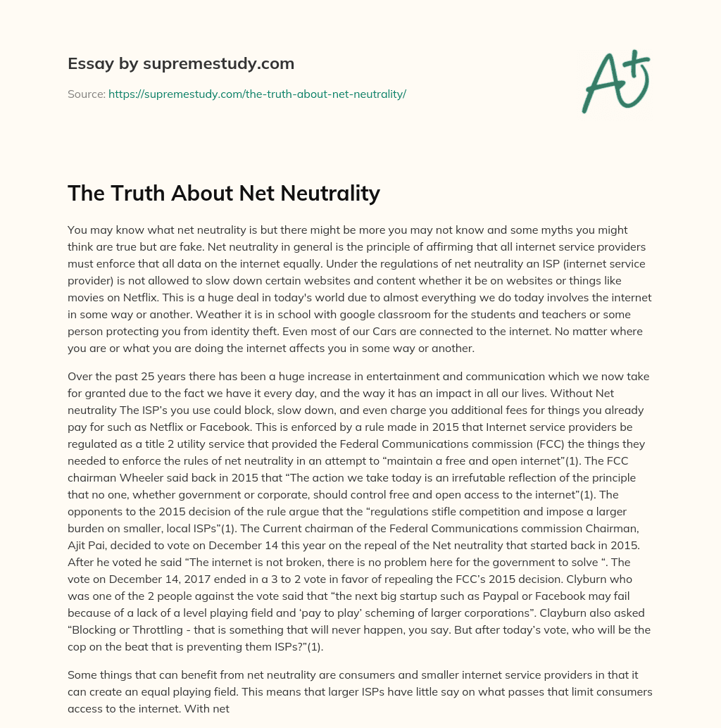 The Truth About Net Neutrality essay