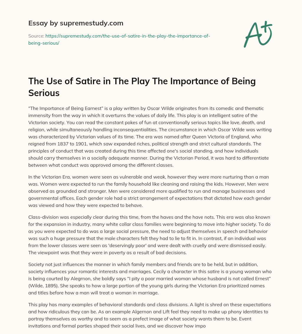 The Use of Satire in The Play The Importance of Being Serious essay