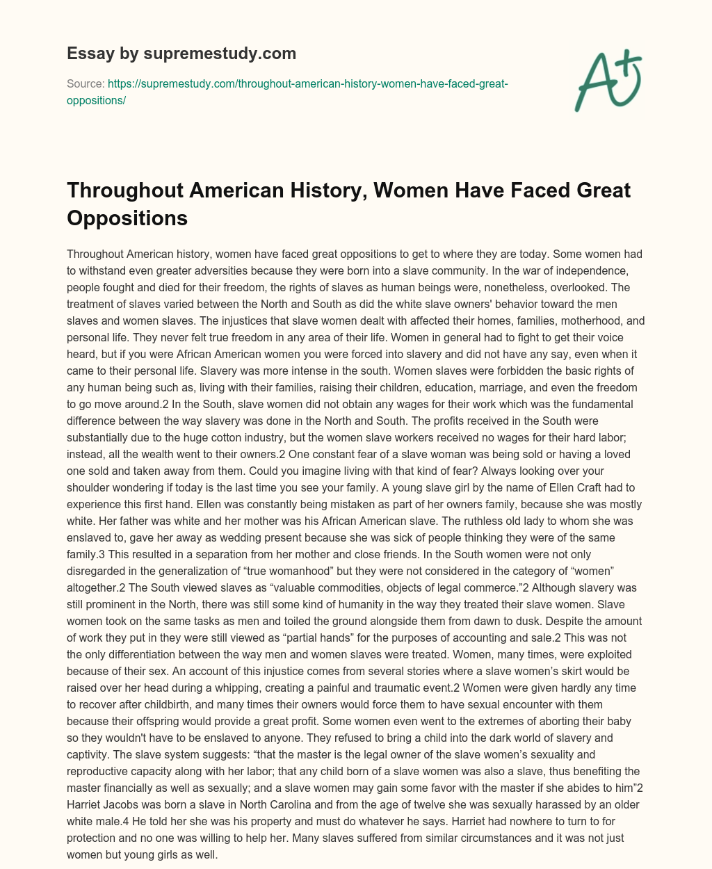 Throughout American History, Women Have Faced Great Oppositions essay