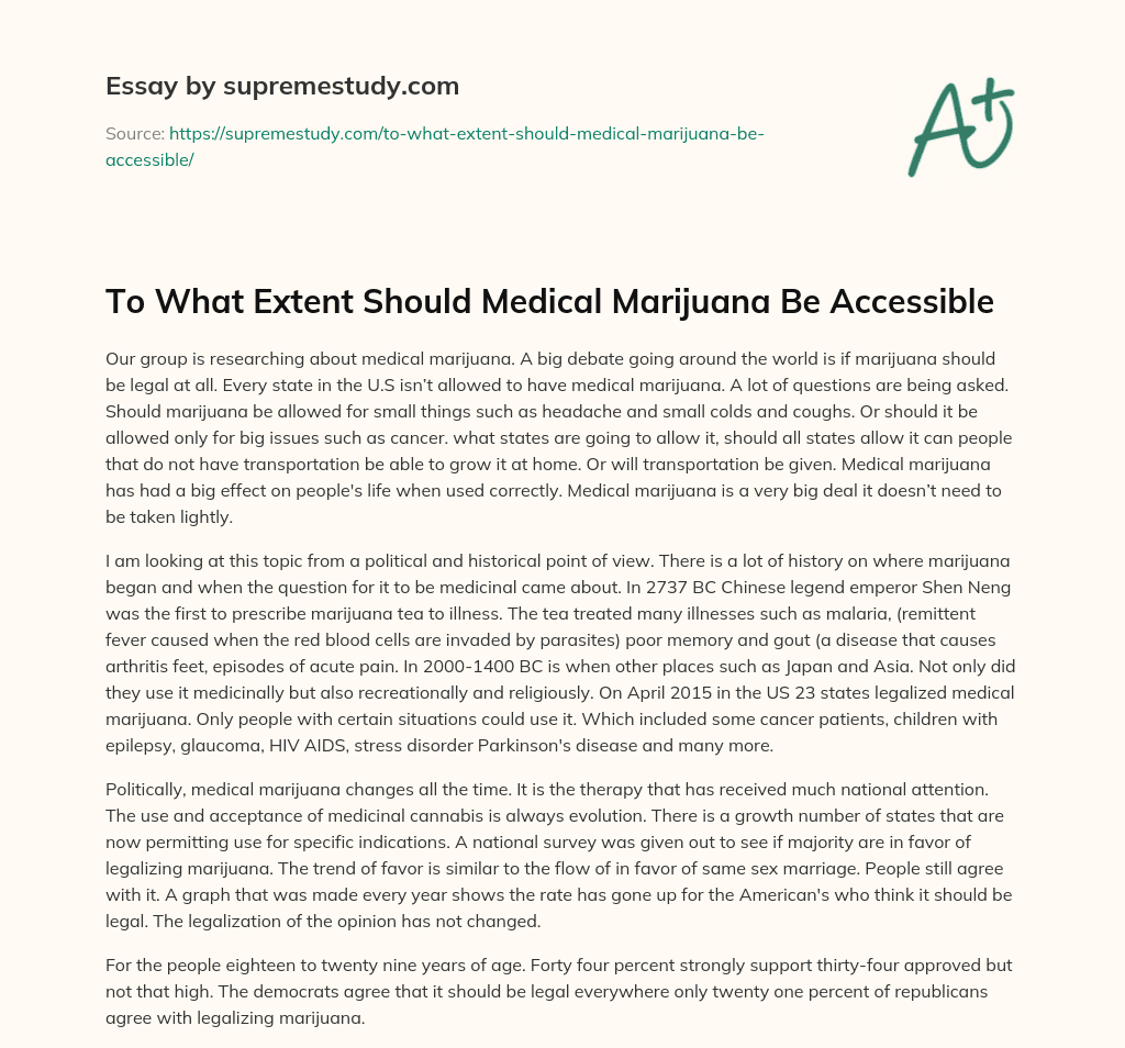 To What Extent Should Medical Marijuana Be Accessible essay