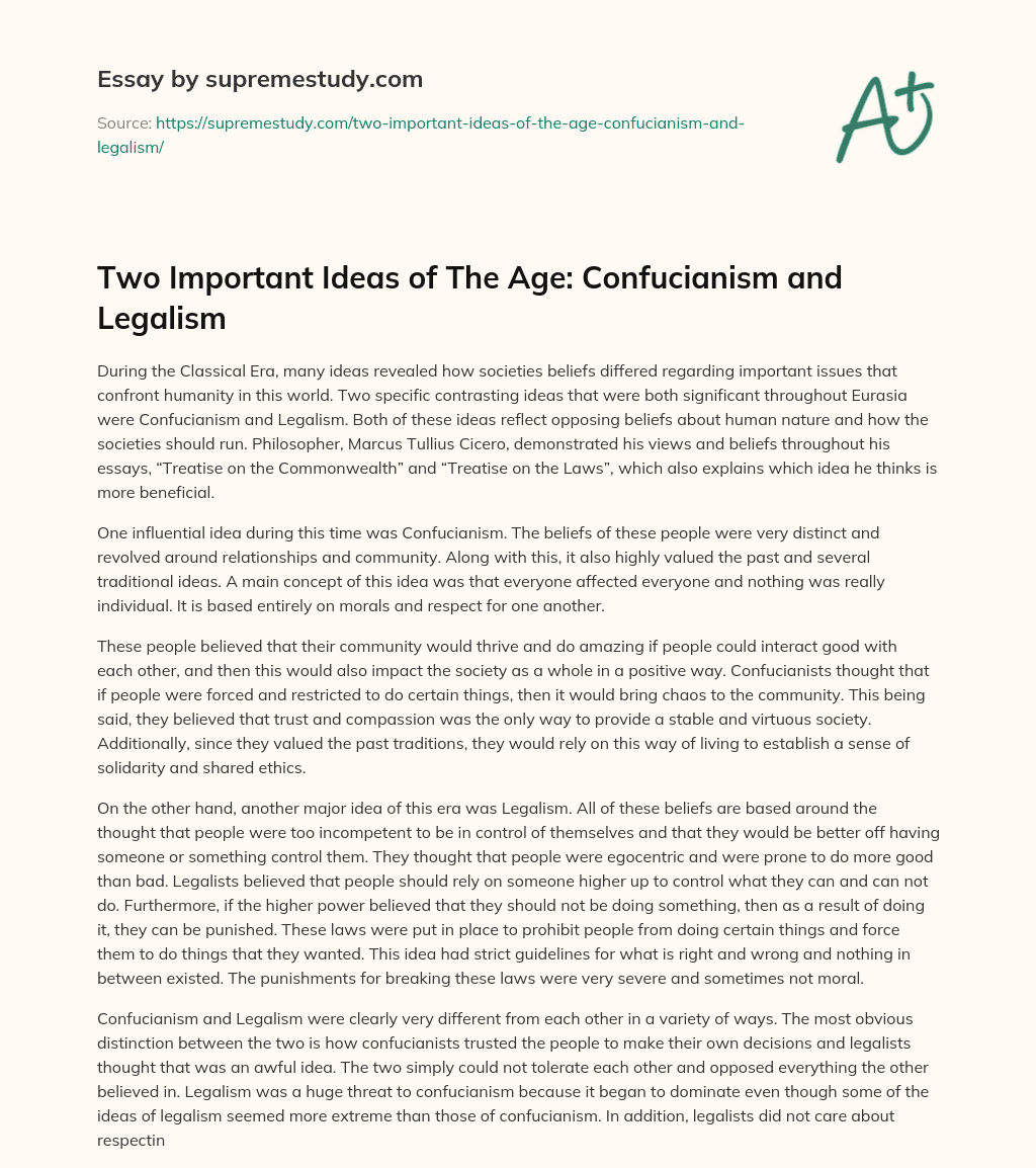 Two Important Ideas of The Age: Confucianism and Legalism essay