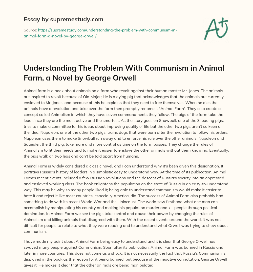 Understanding The Problem With Communism in Animal Farm, a Novel by George Orwell essay