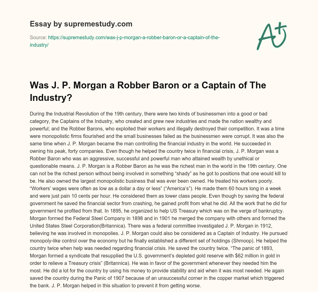 was-j-p-morgan-a-robber-baron-or-a-captain-of-the-industry-free